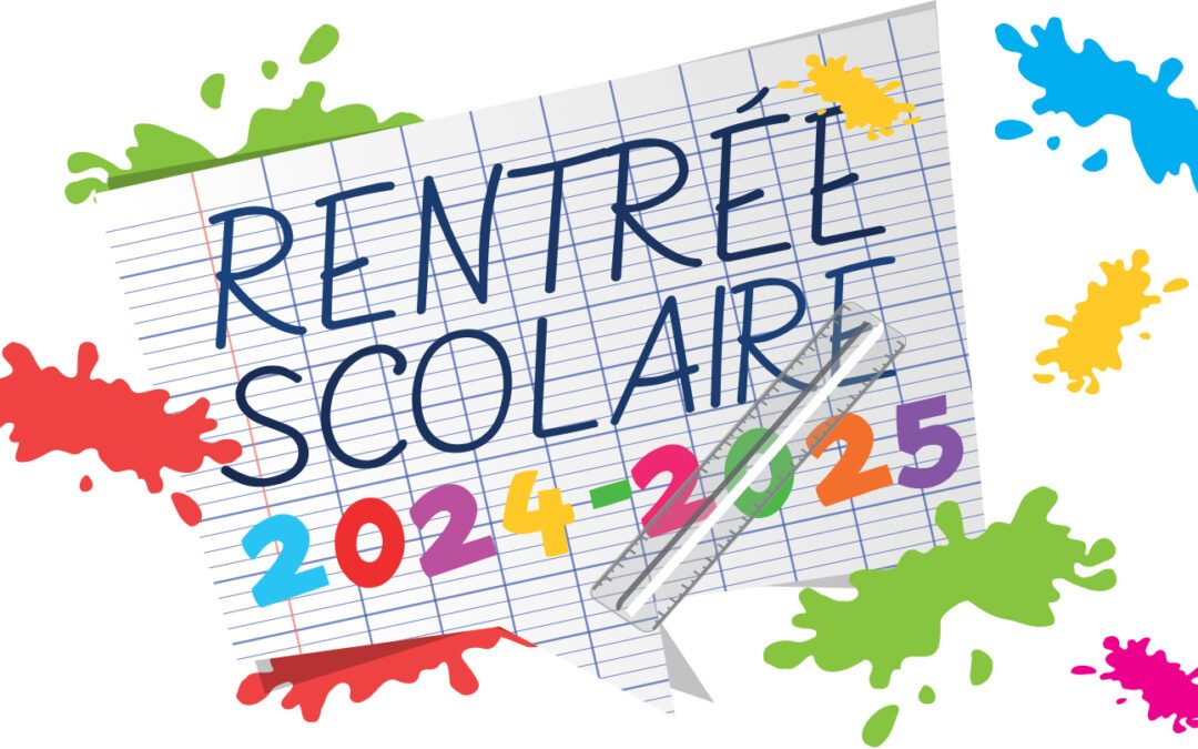 Toutes les informations sur la rentrée scolaire